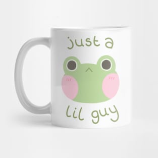 Just a Lil Guy Frog Mug